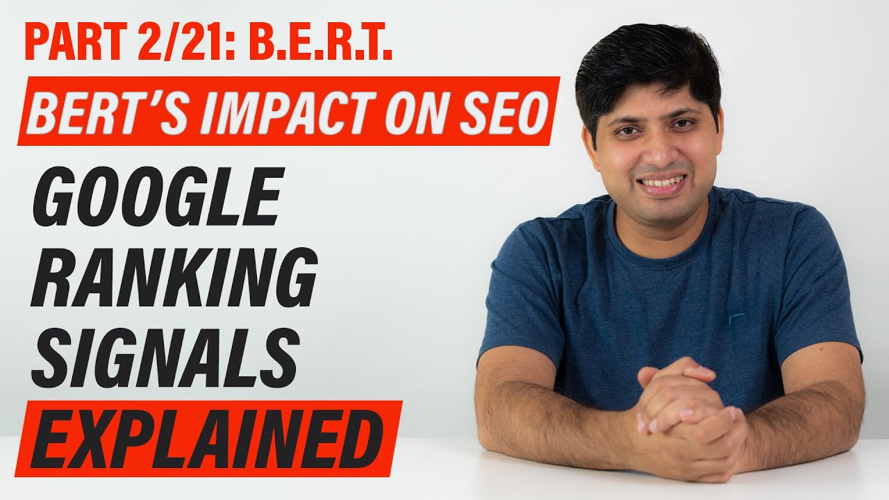 Understanding Google BERT: The Power of AI in Ranking Signals